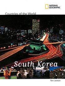 National Geographic Countries of the World: South Korea