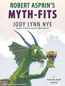 Robert Asprin's Myth-Fits (Myth-Adventures)