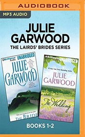 Julie Garwood The Lairds' Brides Series: Books 1-2: The Bride & The Wedding
