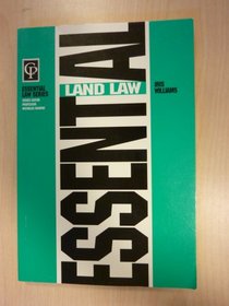 Essential Land Law (Essential Law)
