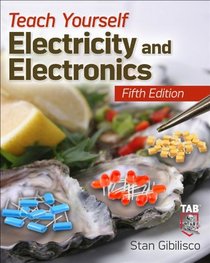 Teach Yourself Electricity and Electronics, 5th Edition