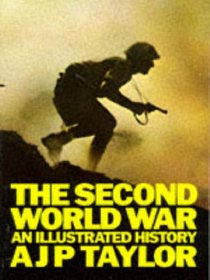 The Second World War : An Illustrated History