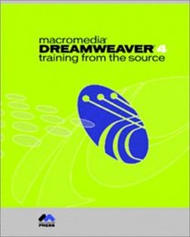 Macromedia Dreamweaver 4: Training from the Source