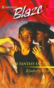 The Fantasy Factor (Harlequin Blaze, No 131)