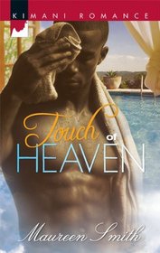 Touch of Heaven (Kimani Romance)