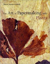 The Art of Papermaking with Plants