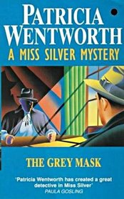 The Grey Mask (Miss Silver, Bk 1) (Large Print)