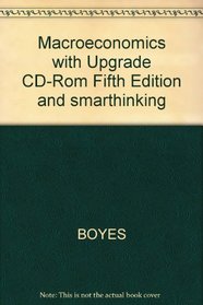Macroeconomics With Upgrade Cd-rom, Fifth Edition And Smarthinking