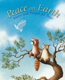 Peace on Earth: A Child's Book of Poems and Prayers for Peace