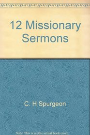 Twelve missionary sermons