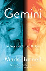 Gemini: A Stephanie Patrick Thriller (Stephanie Patrick Thrillers)