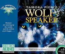 Wolf-Speaker (Immortals, Bk 2) (Audio CD) (Unabridged)
