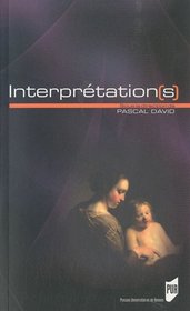 Interprétation(s) (French Edition)
