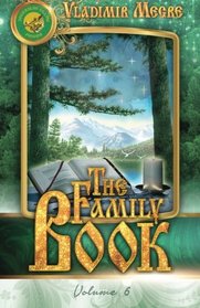 The Family Book (Ringing Cedars of Russia) (Volume 6)