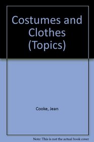 Costumes and Clothes (Topics)