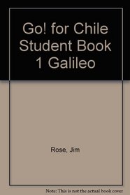 Go! for Chile Student Book 1 Galileo