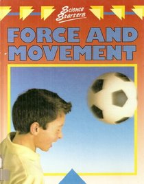 Force and Movement (Science Starters)