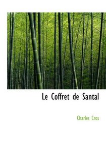 Le Coffret de Santal (French Edition)