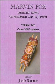 Collected Essays on Philosophy and Judaism, Vol.  2 (Academic Studies in the History of Judaism)