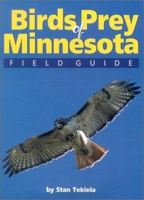 Birds of Prey of Minnesota (Our Nature Field Guides)