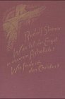 Was tut der Engel in unserem Astralleib? Wie finde ich den Christus? Zwei Vortrge, gehalten in Zrich am 9. und 16. Oktober 1918.