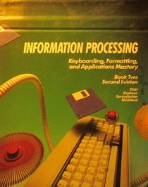 Glencoe, Information Processing Keyboarding Formatting And Applications Book 2, 1993 ISBN: 0028011554