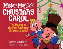 Mr. Magoo's Christmas Carol, the Making of the First Animated Christmas Special