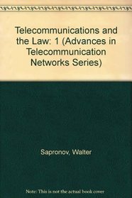 Telecommunications and the Law: An Anthology (Advances in Telecommunication Networks Series)