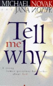 Tell Me Why: A Young Woman Questions Her Father About God