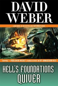 Hell's Foundations Quiver (Safehold, Bk 8)