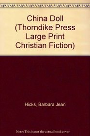 China Doll (Thorndike Large Print Christian Fiction)