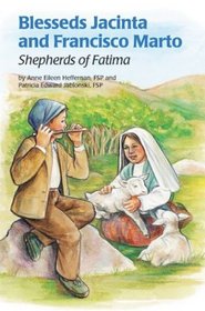 Blesseds Jacinta and Francisco Marto: Shepherds of Fatima (Encounter the Saints Series, 6)