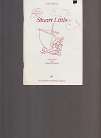 Stuart Little: A play in one act for children