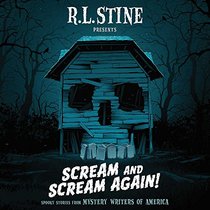 Scream and Scream Again!: A Horror-Mystery Anthology