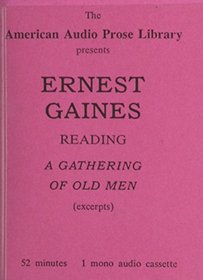 Ernest Gaines: A Gathering of Old Men/Readings