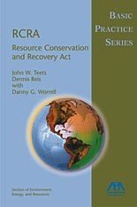 Rcra: Resource Conservation and Recovery Act (Basic Practice Series)