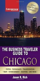 The Business Traveler Guide to Chicago (Business Traveler Guides)