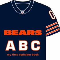Chicago Bears ABC: My First Alphabet Book