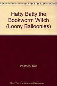 Hatty Batty the Bookworm Witch (Loony Balloonies)