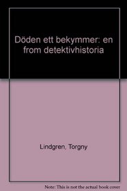 Doden Ett Bekymmer: En from Detektivhistoria (Swedish Edition)