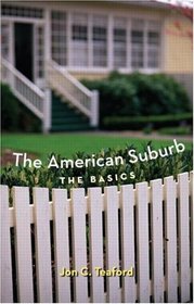 The American Suburb: The Basics