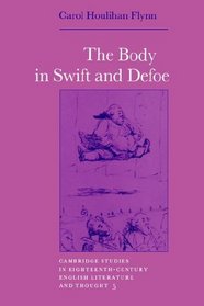The Body in Swift and Defoe (Cambridge Studies in Eighteenth-Century English Literature and Thought)