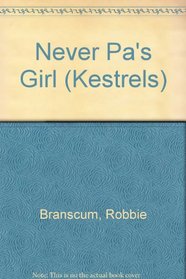 Never Pa's Girl (Kestrels)