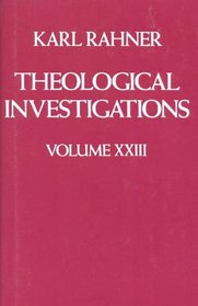Theological Investigations V23 (Theological Investigations)