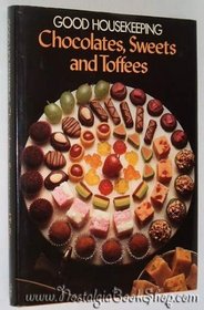 GOOD HOUSEKEEPING CHOCOLATES, SWEETS AND TOFFEES