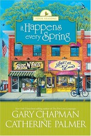 It Happens Every Spring (Four Seasons, Bk 1)