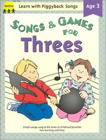 Songs & Games for Threes (Learn With Piggyback Songs Ser)