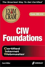 CIW Foundations Exam Cram (Exam: 1D0-410)