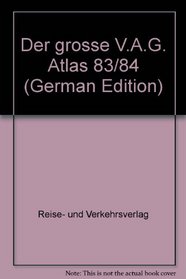 Der grosse V.A.G. Atlas 83/84 (German Edition)