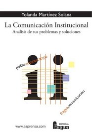 La Comunicacin Institucional (Spanish Edition)